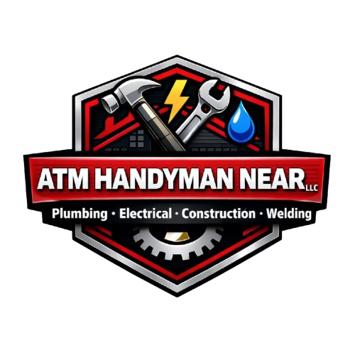 ATM Handyman Near LLC - Plumbing, Electrical, Construction, Welding